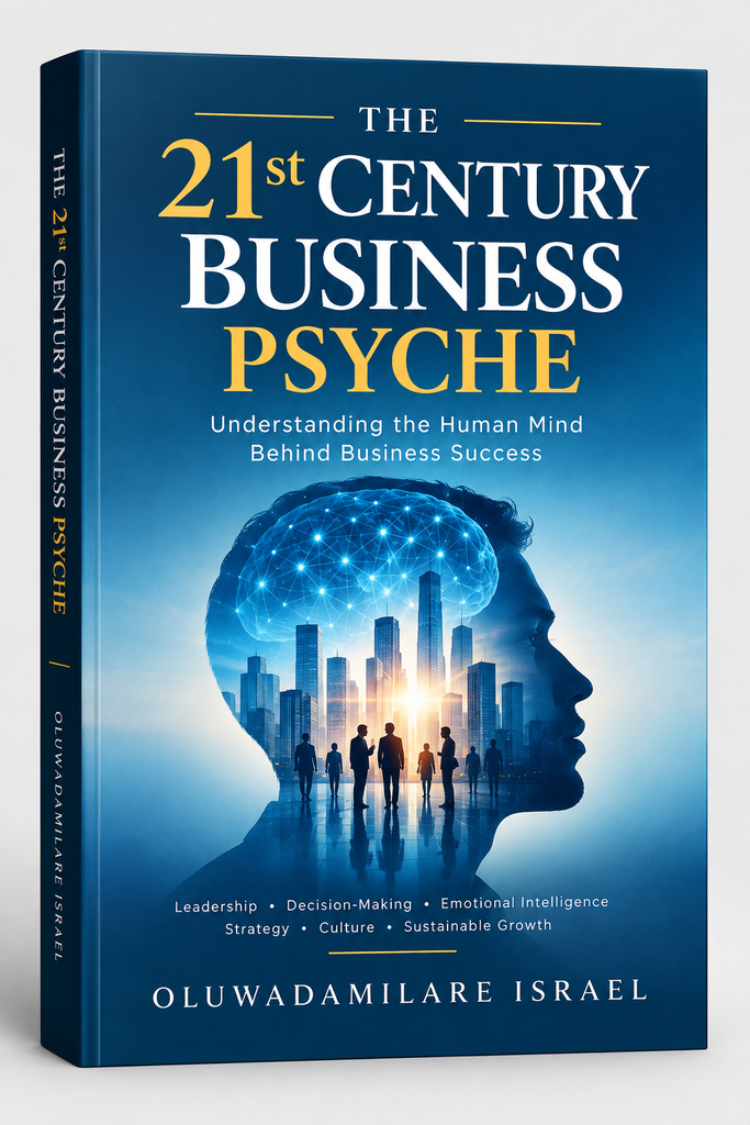 The 21st Century Business Psyche written by Oluwadamilare Israel